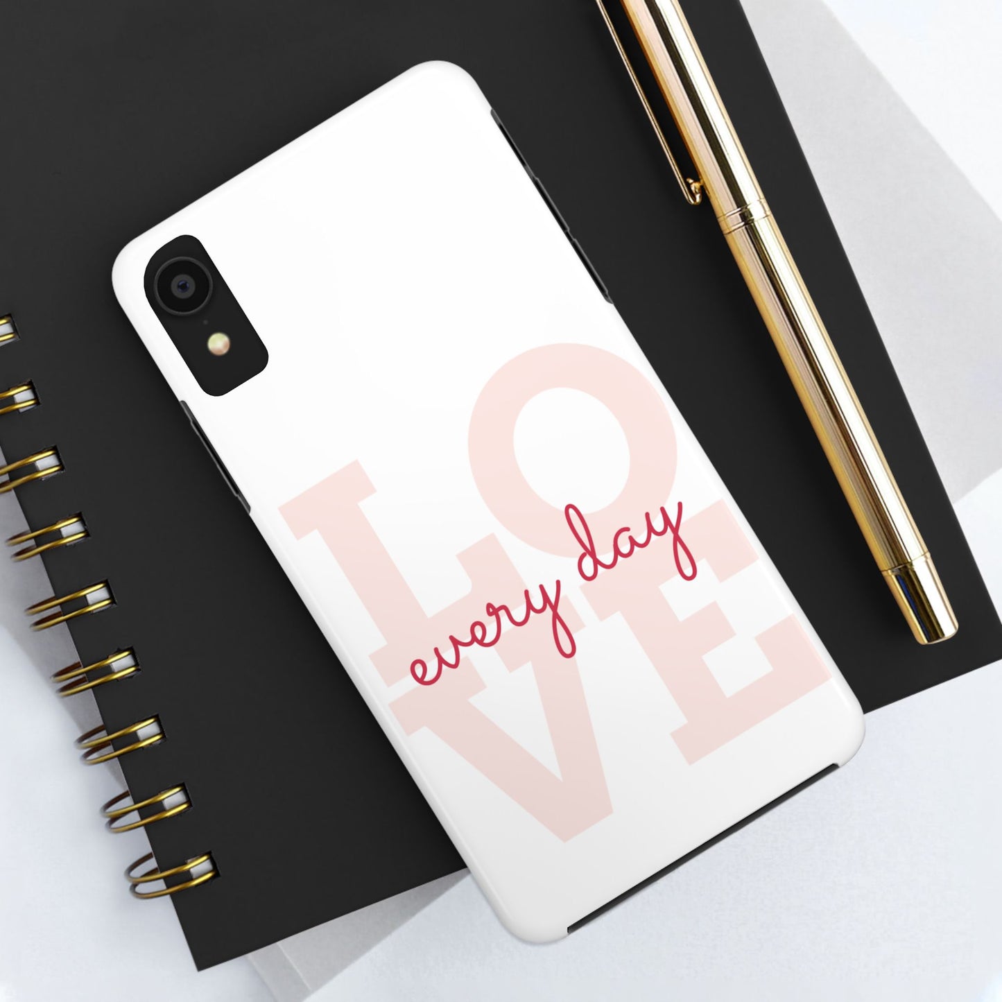 Love Every Day Phone Case - Tough Cases